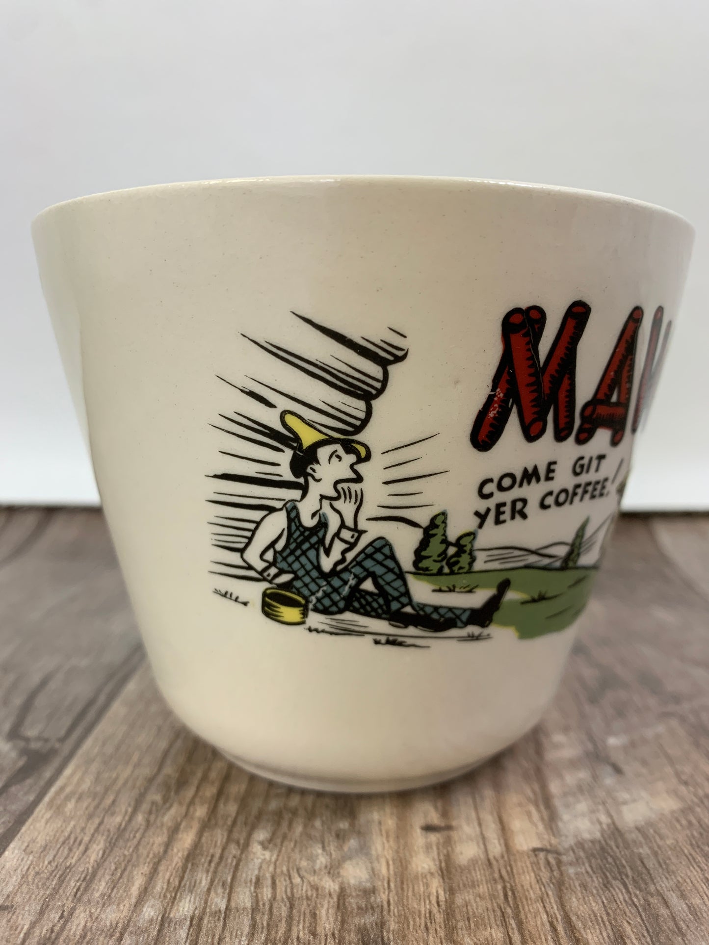Vintage Coffee Mug "Maw Come Git Yer Coffee" Funny Coffee Mug Gift for Mom