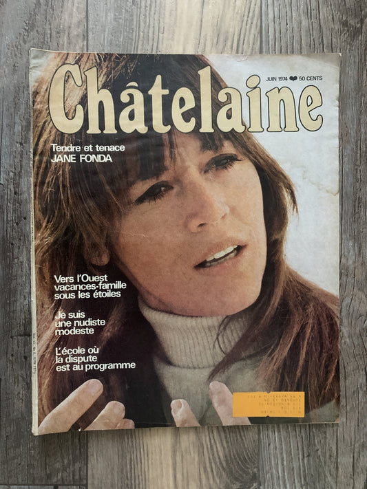 Vintage 70s French Magazine Chatelaine June 1974 Jane Fonda