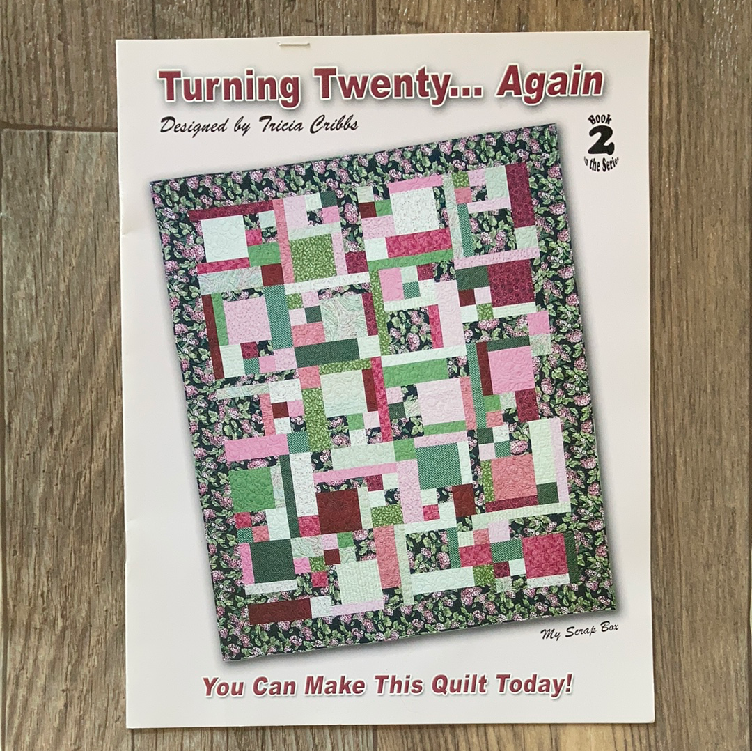 Quilting Pattern for Fat Quarters Turning Twenty Again by Tricia Cribbs